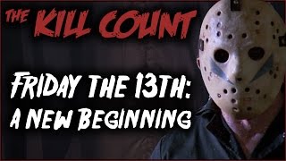 Friday the 13th A New Beginning 1985 KILL COUNT Original