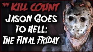 Jason Goes to Hell The Final Friday 1993 KILL COUNT Original