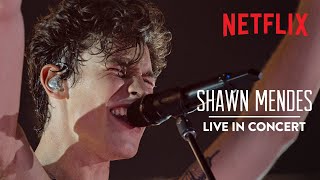 Shawn Mendes Live In Concert  I Cant Have You  Announcement  Netflix
