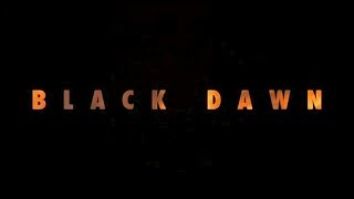 Black Dawn  Dernier Recours Black Dawn  Bande Annonce VOST
