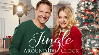 Jingle Around the Clock 2018 Film  Hallmark Christmas