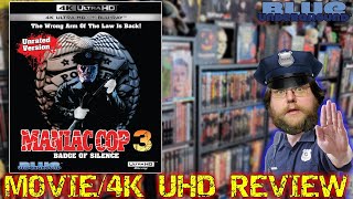 MANIAC COP 3 BADGE OF SILENCE 1993  Movie4K UHD Review Blue Underground