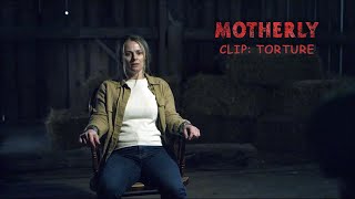 MOTHERLY 2021  Clip The Torture