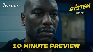 THE SYSTEM  10 Minute Preview  Tyrese Gibson Terrence Howard  Watch it now on Digital  DVD
