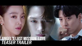 What Whos going to protect me Angels Last Mission LoveTeaser Trailer