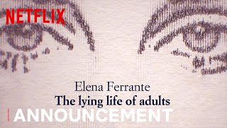 The Lying Life of Adults  Announcement  Netflix