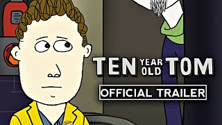 TEN YEAR OLD TOM Official Trailer 2021 Animated Comedy HD