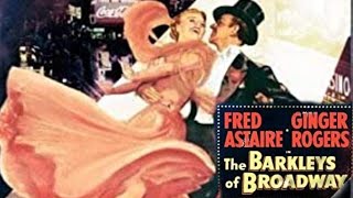 The Barkleys of Broadway 1949 Film  Ginger Rogers Fred Astaire