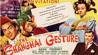 The Shanghai Gesture 1941 FilmNoir Drama Crime