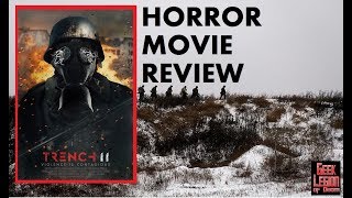 TRENCH 11  2017 Rossif Sutherland  aka DEATH TRENCH Zombie Horror Movie Review