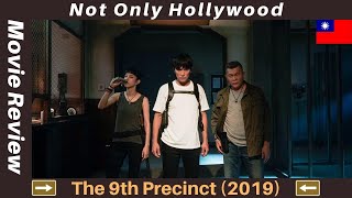 The 9th Precinct 2019  Movie Review  Taiwan  Meet the Taiwanese Ghostbusters
