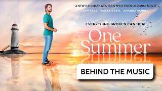 Behind The Music Of One Summer