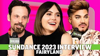 Adam Lambert Emilia Jones Scoot McNairy Cody Fern  Fairyland Director Interview  Sundance 2023