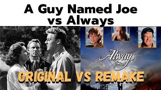 A Guy Named Joe vs Always   Original vs Remake