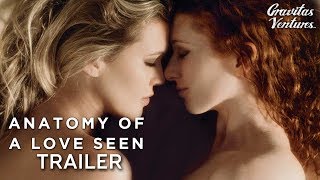 Anatomy of a Love Seen  Trailer