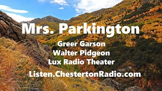 Mrs Parkington  Greer Garson  Walter Pidgeon  Lux Radio Theater