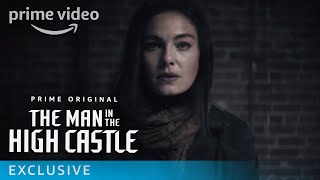 The Man in the High Castle Season 3  Exclusive Fight for the World You Want  Prime Video
