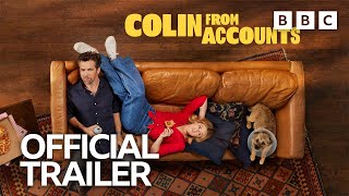 Colin from Accounts  Trailer  BBC
