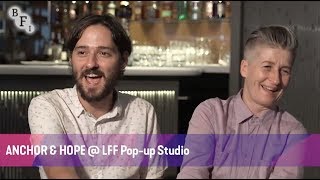 ANCHOR AND HOPE  LFF Popup Studio  BFI London Film Festival 2017