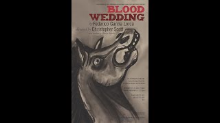 Blood Wedding by Lorca Baruch College New York City 11192016