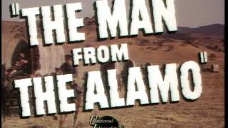 The Man From The Alamo  Trailer