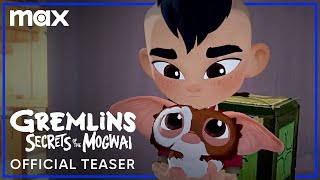 Gremlins Secrets of the Mogwai  Official Teaser  Max