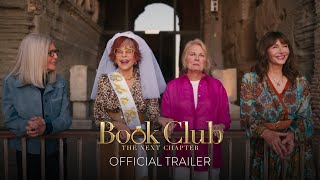 BOOK CLUB THE NEXT CHAPTER  Official Trailer HD  Only In Theaters May 12