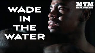 Wade In The Water 2020  Official Trailer  Spoken Word Short Film  MYM