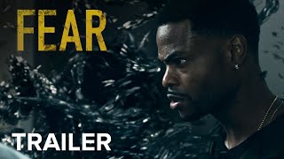 FEAR  Official Trailer 2