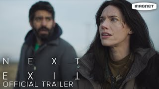 Next Exit  Official Trailer  Starring Katie Parker Rahul Kohli