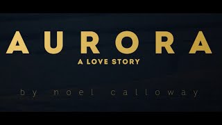 Aurora A Love Story trailer
