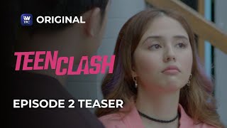 Teen Clash Episode 2 Teaser  iWantTFC Original Series