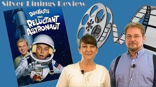 The Reluctant Astronaut Starring Don Knotts Silver Linings Movie Review