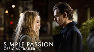 SIMPLE PASSION  Official UK Trailer HD