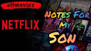 Notes for my son 2020 trailer  About Netflix Notes for my son 2020