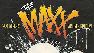 Sam Kieths Original Art Highlighted in The MAXX Artist Edition Inspiring Stuff