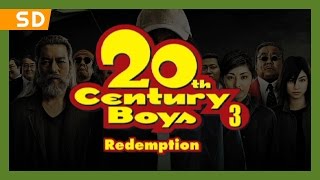 20th Century Boys 3 Redemption 2009 Trailer