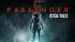5th Passenger  Official Trailer