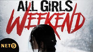 All Girls Weekend Movie Trailer  Streaming on Net5