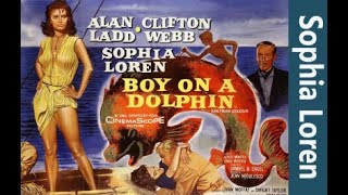 Boy On A Dolphin 1957 Alan Ladd  Sophia Loren