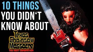 10 Things You Didnt Know About Texas Chainsaw Massacre The Next Generation