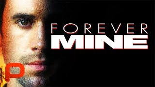 Forever Mine  FULL MOVIE  Thriller Romance  Ray Liotta Joseph Fiennes