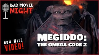 Megiddo The Omega Code 2 2001  Bad Movie Night Video Podcast