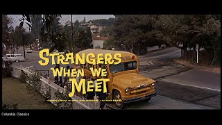 Strangers When We Meet 1960 720p quality Kirk Douglas Kim Novak Dramaromance