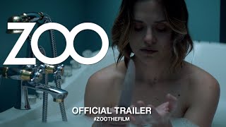 Zoo 2019  Official Trailer HD