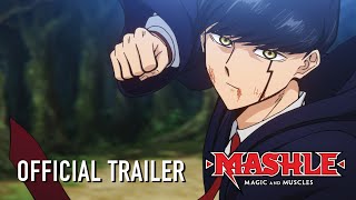 MASHLE MAGIC AND MUSCLES Main Trailer