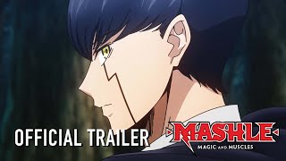 MASHLE MAGIC AND MUSCLES Mash Burnedead Trailer