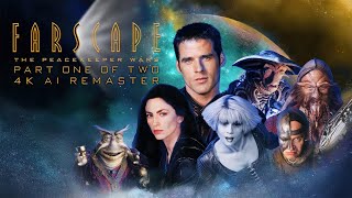 Farscape The Peacekeeper Wars 2004  Part 1 of 2  4K AI Remaster