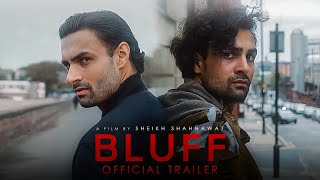 BLUFF  Official Trailer