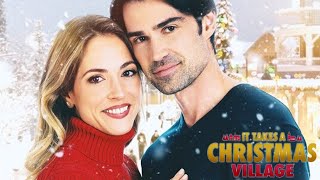 It Takes a Christmas Village 2021 Lifetime Christmas Film